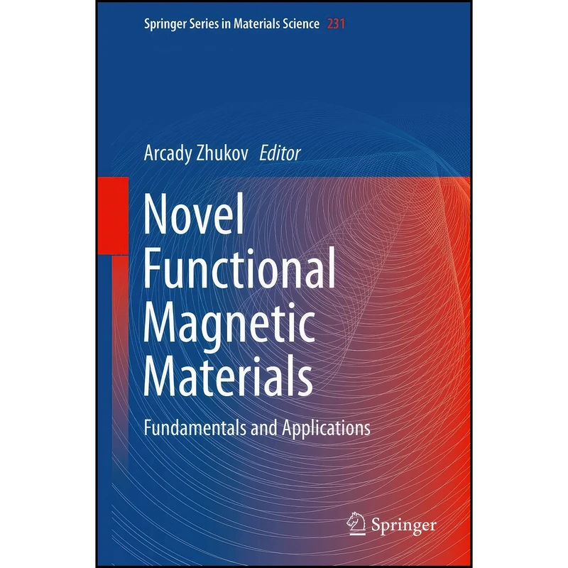 کتاب Novel Functional Magnetic Materials اثر Arcady Zhukov انتشارات Springer