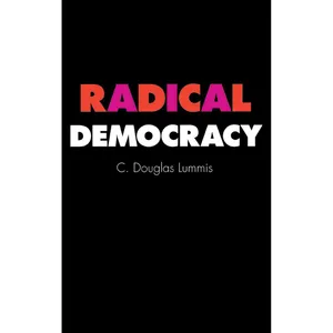 کتاب Radical Democracy اثر C. Douglas Lummis انتشارات Cornell University Press