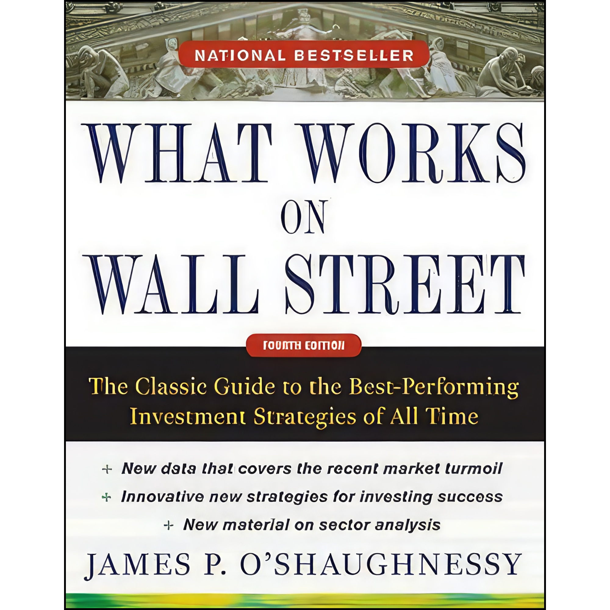 کتاب What Works on Wall Street, Fourth Edition اثر James O&#x27;Shaughnessy انتشارات McGraw-Hill Education