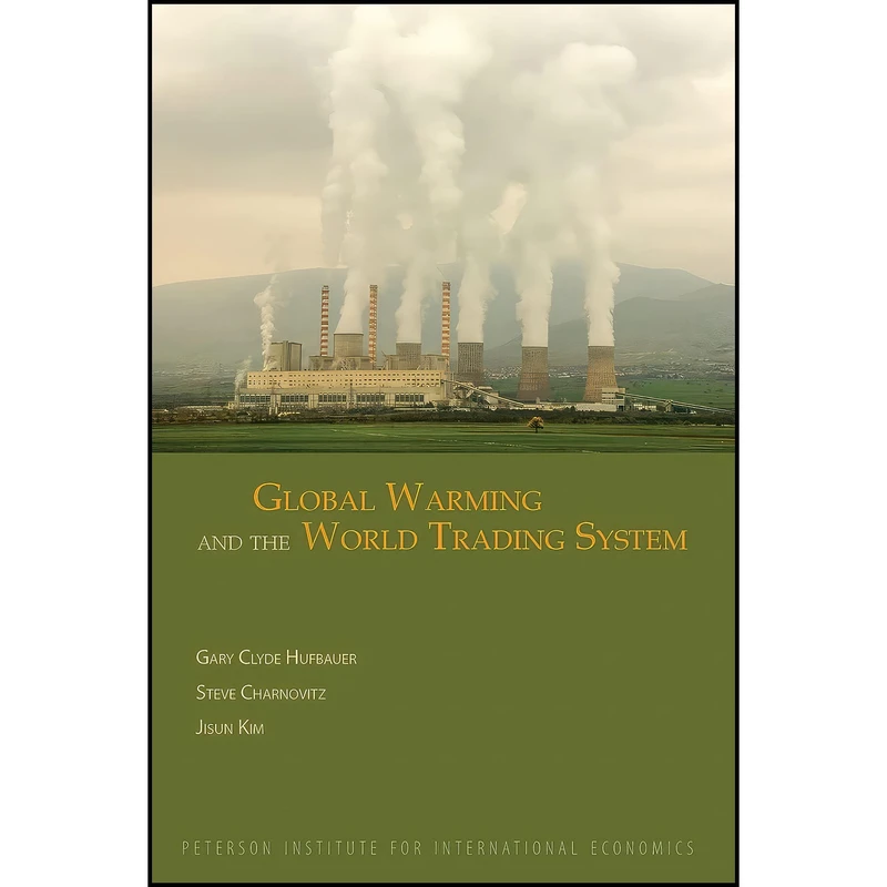 کتاب Global Warming and the World Trading System اثر جمعي از نويسندگان انتشارات بله