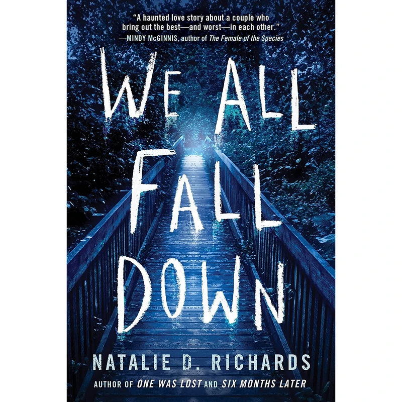 کتاب We All Fall Down اثر Natalie Richards انتشارات Sourcebooks Fire