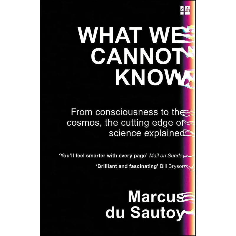 کتاب What We Cannot Know اثر Marcus Du Sautoy انتشارات Fourth Estate