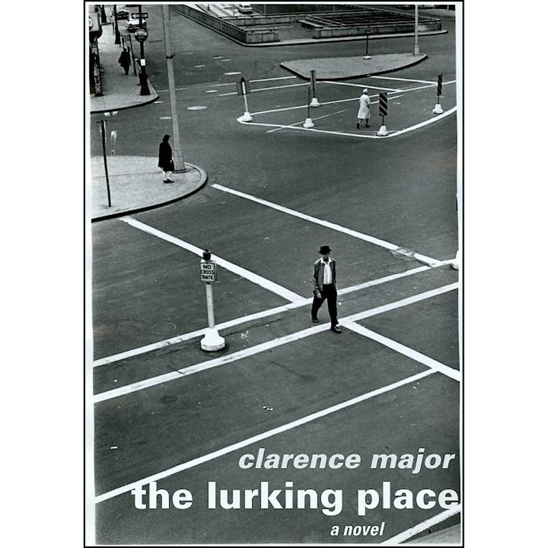 کتاب The Lurking Place اثر Clarence Major انتشارات Manic D Press, Inc.