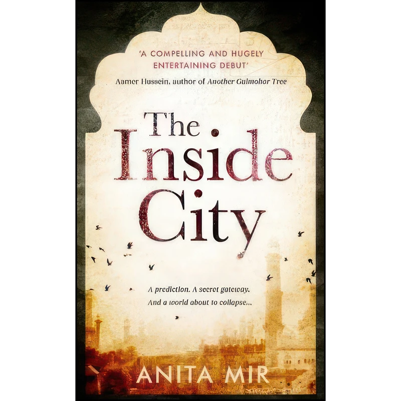 کتاب The Inside City اثر Anita Mir انتشارات Unbound Digital