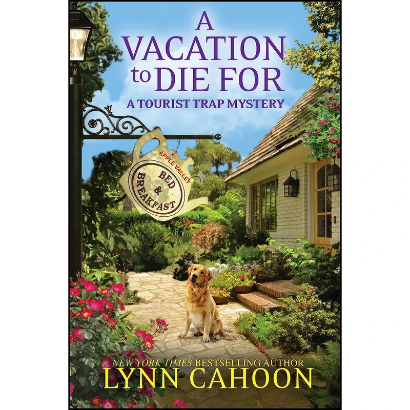 کتاب A Vacation to Die For  اثر Lynn Cahoon انتشارات Kensington
