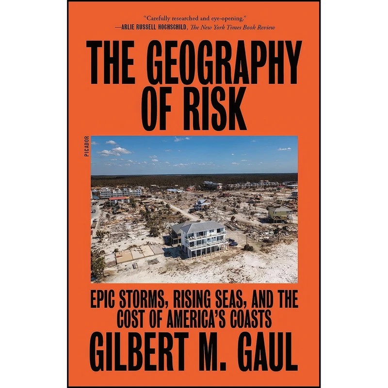 کتاب Geography of Risk اثر Gilbert M. Gaul انتشارات تازه ها