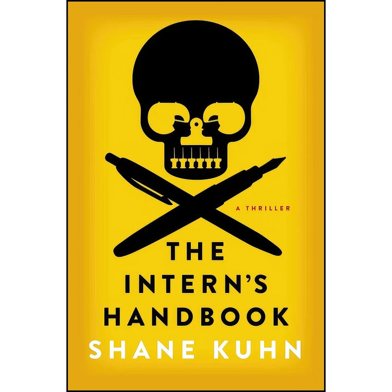 کتاب The Interns Handbook اثر Shane Kuhn and Shane Kuhn انتشارات Simon & Schuster