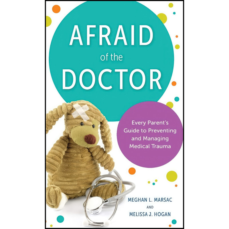 کتاب Afraid of the Doctor اثر جمعی از نویسندگان انتشارات Rowman & Littlefield Publishers