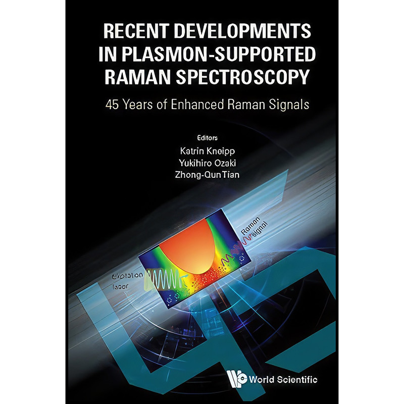 کتاب Recent Developments in Plasmon-Supported Raman Spectroscopy اثر جمعي از نويسندگان انتشارات WSPC 