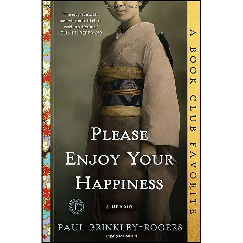 کتاب Please Enjoy Your Happiness اثر Brinkley-Rogers and  Paul انتشارات Touchstone