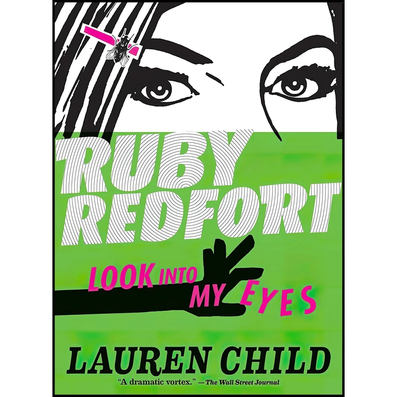 کتاب Ruby Redfort Look Into My Eyes اثر Lauren Child انتشارات Candlewick