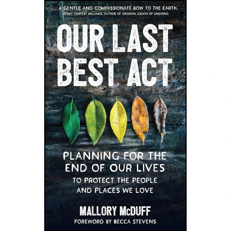 کتاب Our Last Best Act اثر Mallory McDuff and Becca Stevens انتشارات Broadleaf Books