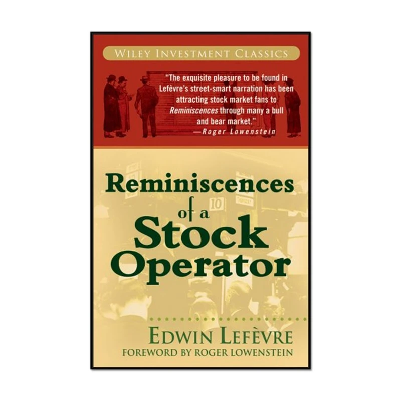 کتاب Reminiscences of a Stock Operator اثر Edwin Lefèvre & Roger Lowenstein انتشارات مؤلفین طلایی