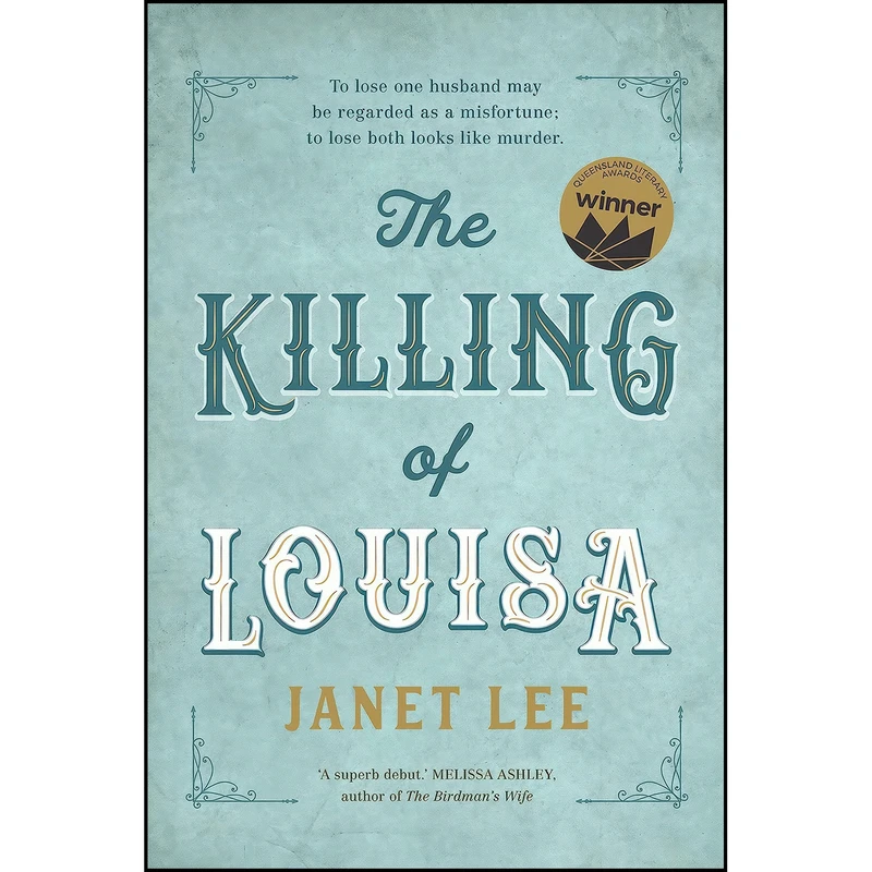 کتاب The Killing of Louisa اثر Janet Lee انتشارات University of Queensland Press