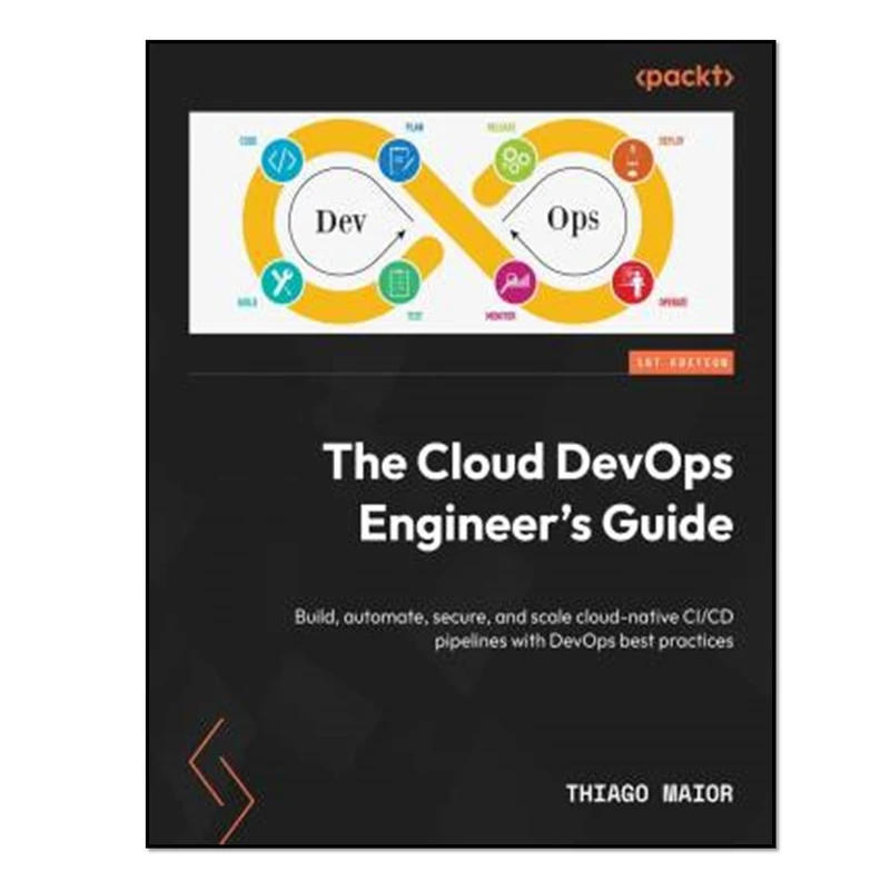 کتاب The Cloud DevOps Engineer's Guide اثر Thiago Maior انتشارات آوای مؤلف