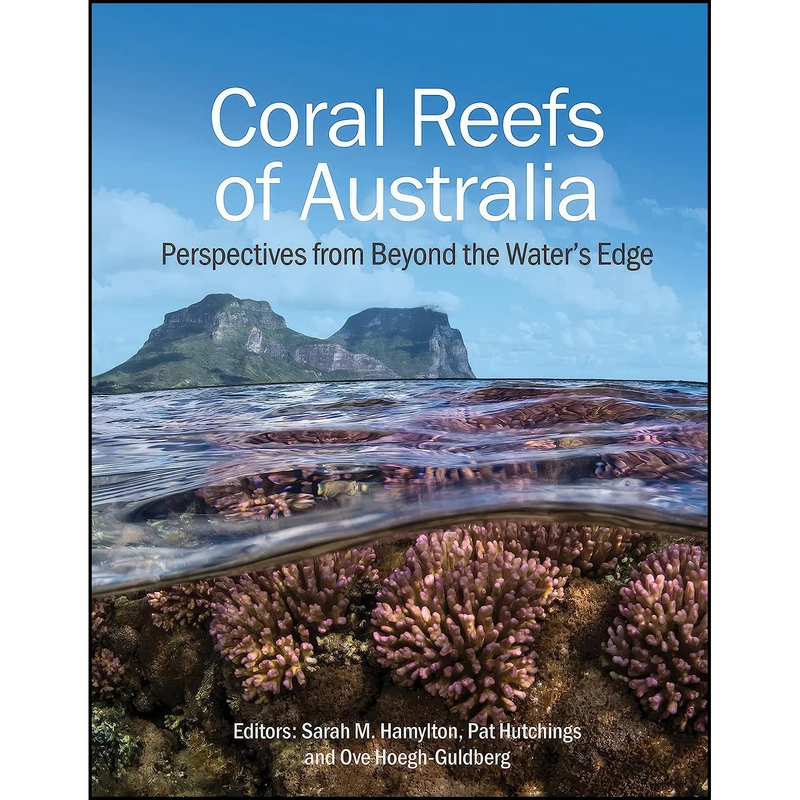 کتاب Coral Reefs of Australia اثر جمعي از نويسندگان انتشارات CSIRO Publishing