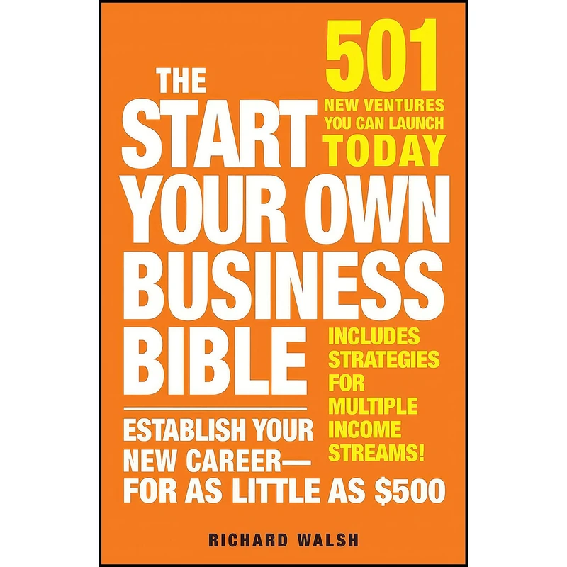 کتاب The Start Your Own Business Bible اثر جمعي از نويسندگان انتشارات Adams Media