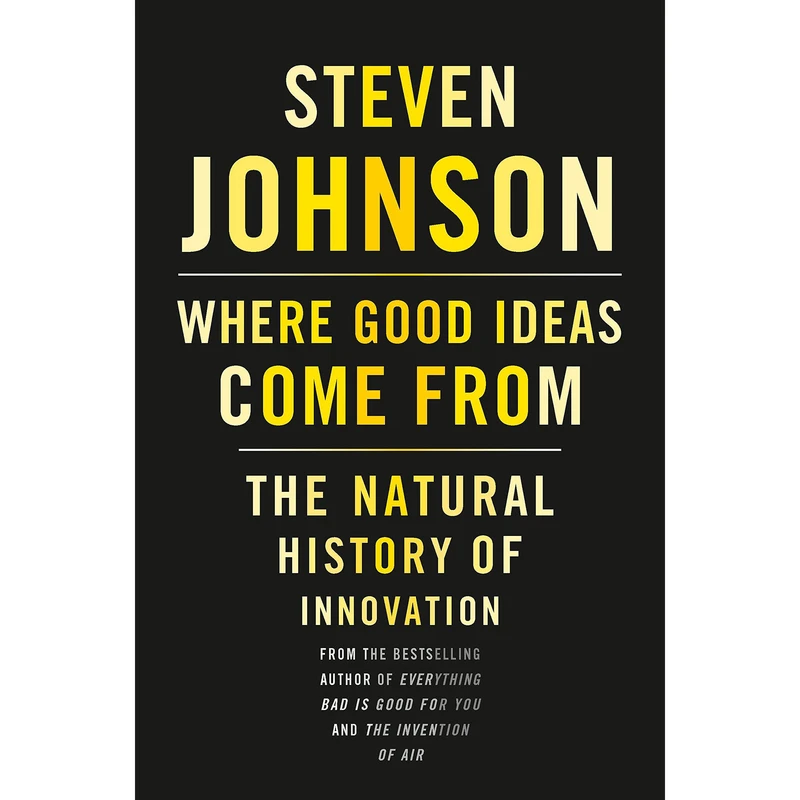 کتاب Where Good Ideas Come from اثر Steven Johnson انتشارات Riverhead Books