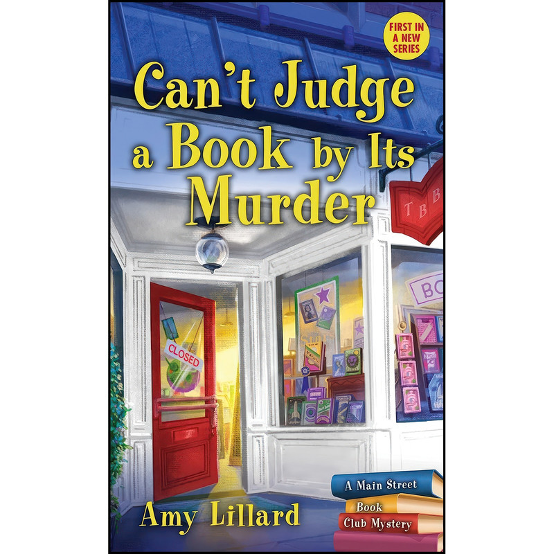 کتاب Cant Judge a Book By Its Murder اثر Amy Lillard انتشارات Poisoned Pen Press