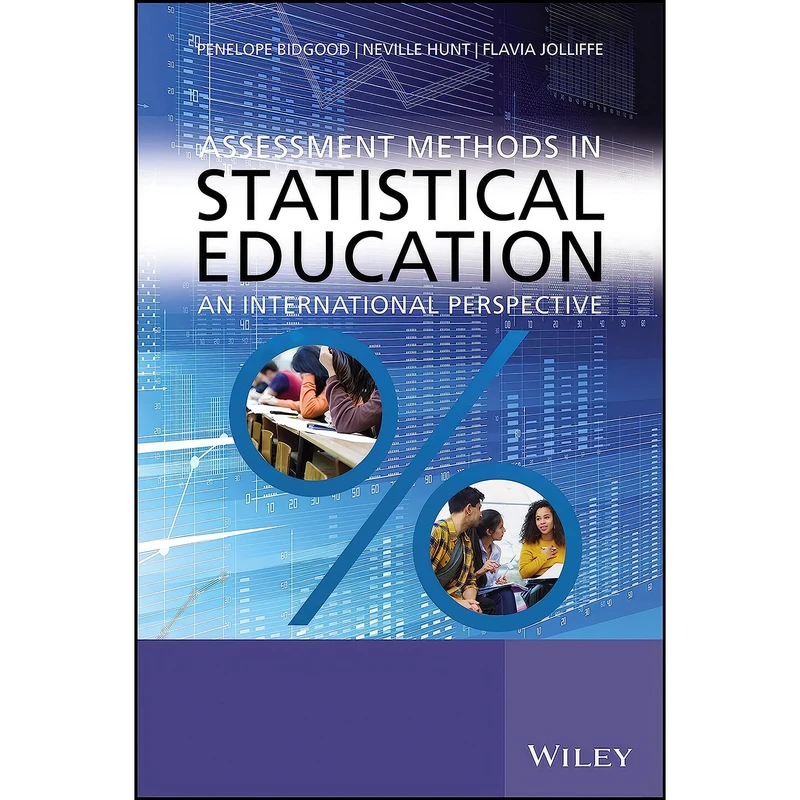 کتاب Assessment Methods in Statistical Education اثر جمعي از نويسندگان انتشارات Wiley
