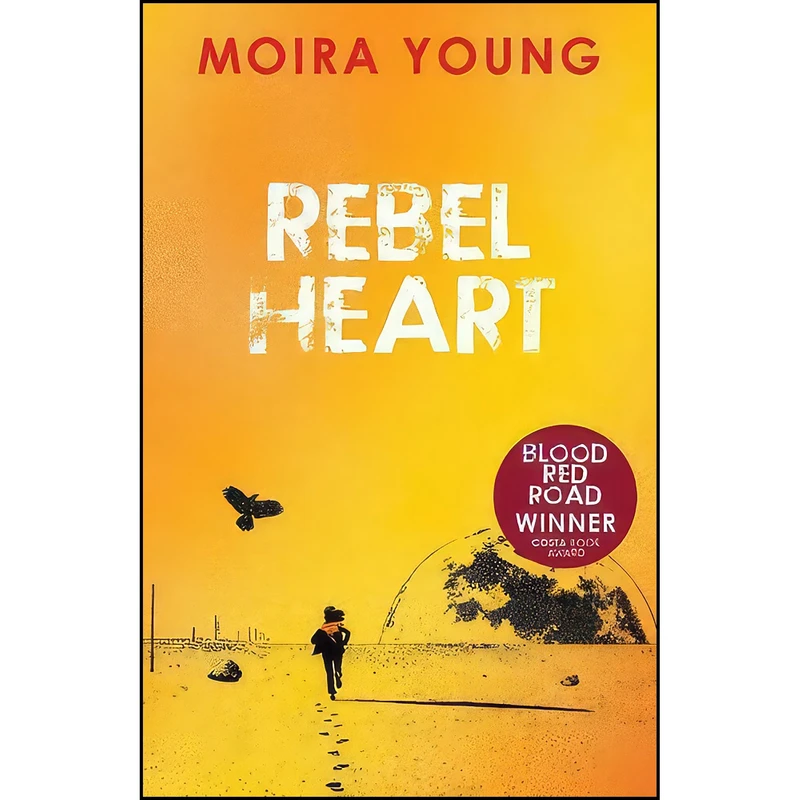 کتاب Rebel Heart  اثر Moira Young and Moira Young انتشارات Scholastic Press
