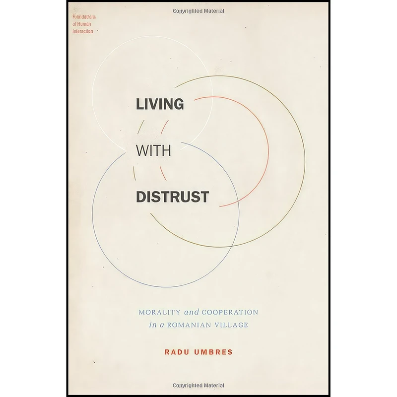 کتاب Living with Distrust اثر Radu Umbres انتشارات Oxford University Press