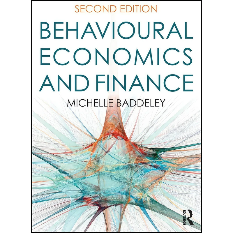 کتاب Behavioural Economics and Finance اثر Michelle Baddeley انتشارات Routledge