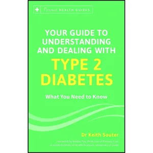 کتاب Your Guide to Understanding and Dealing with Type 2 Diabetes اثر Keith M. Souter انتشارات Vie