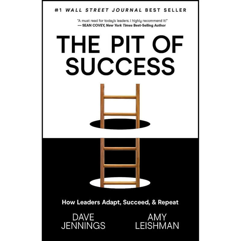 کتاب The Pit of Success اثر Dave Jennings and Amy Leishman انتشارات Morgan James Publishing