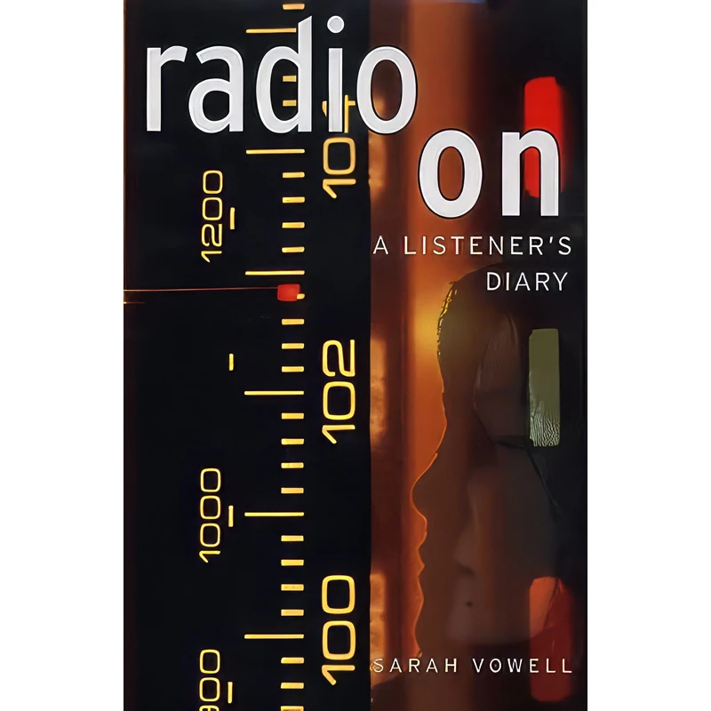 کتاب Radio on اثر Sarah Vowell انتشارات St Martins Pr