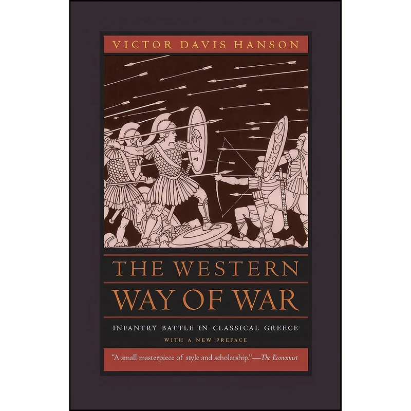 کتاب The Western Way of War اثر Victor Davis Hanson and John Keegan انتشارات University of California Press