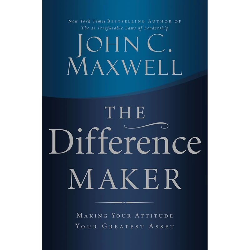 کتاب The Difference Maker اثر John C. Maxwell انتشارات Harpercollins Leadership