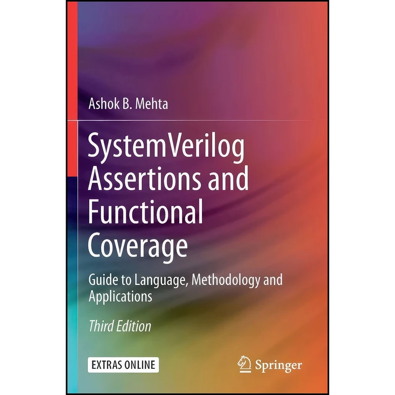 کتاب System Verilog Assertions and Functional Coverage اثر Ashok B. Mehta انتشارات Springer