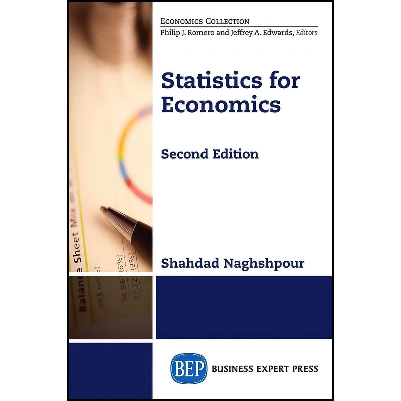 کتاب Statistics for Economics, Second Edition اثر Shahdad Naghshpour انتشارات Business Expert Press