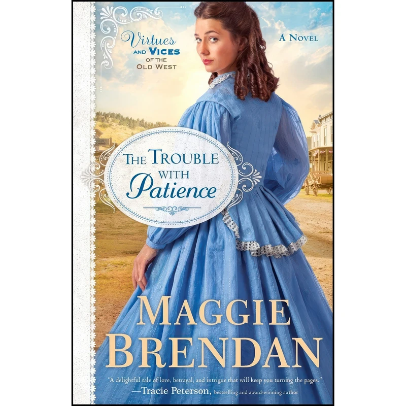 کتاب The Trouble with Patience اثر Maggie Brendan انتشارات تازه ها