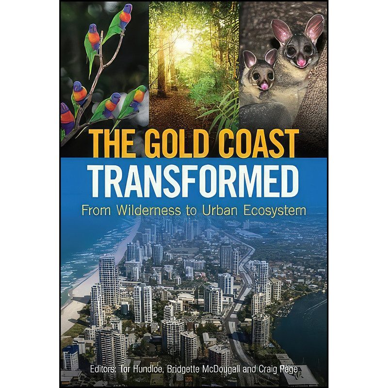 کتاب The Gold Coast Transformed اثر جمعي از نويسندگان انتشارات CSIRO Publishing