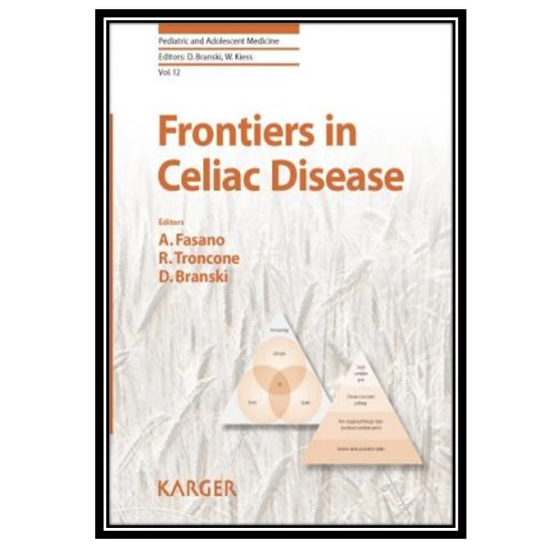 کتاب Frontiers in Celiac Disease اثر جمعی از نویسندگان انتشارات مؤلفین طلایی
