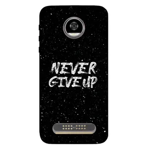 Megafone Never give up 1871 Cover For Motorola Moto Z2 Play