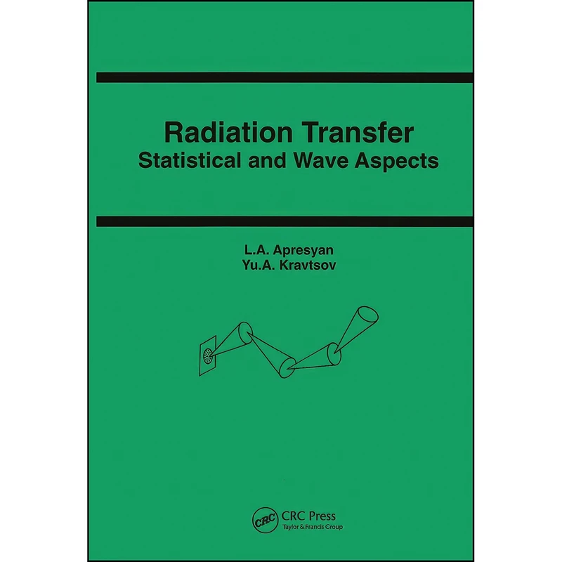 کتاب Radiation Transfer اثر Apresyan انتشارات CRC Press