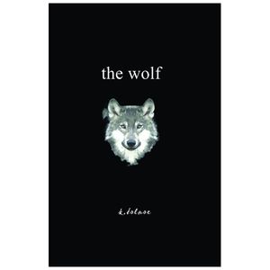 کتاب the wolf اثر k. tolnoe انتشارات ایندیپنتلی