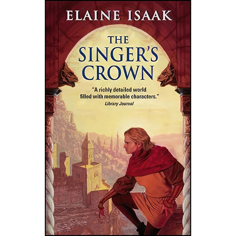 کتاب The Singers Crown اثر Elaine Isaak انتشارات Harper Voyager