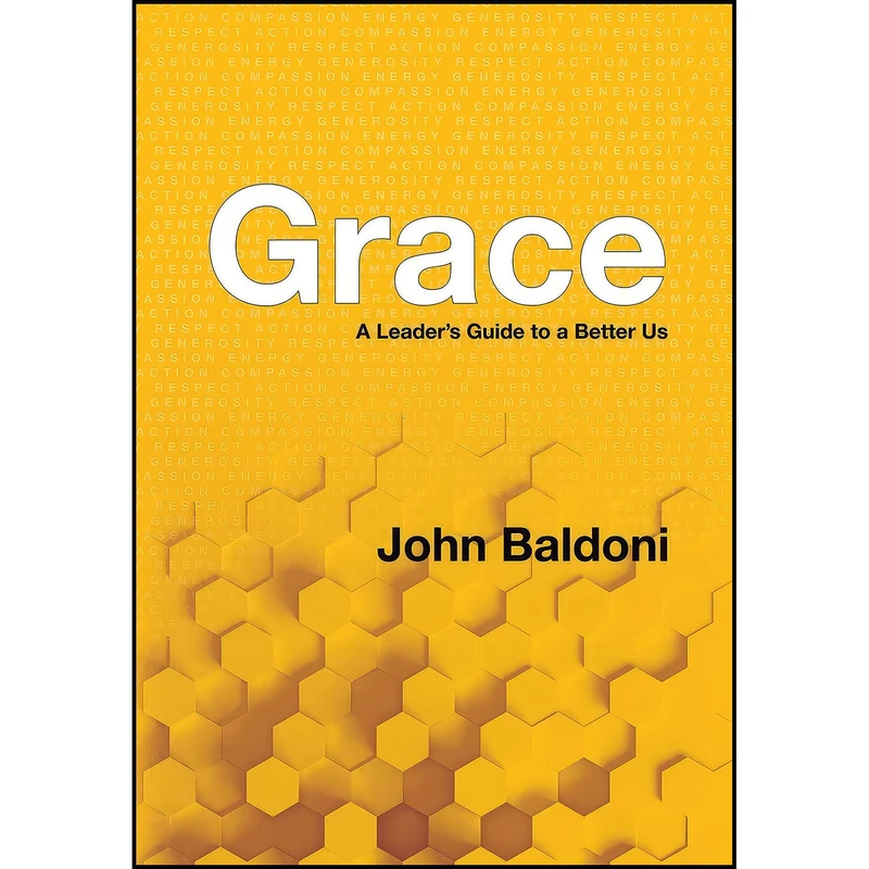 کتاب Grace اثر John Baldoni انتشارات Indigo River Publishing
