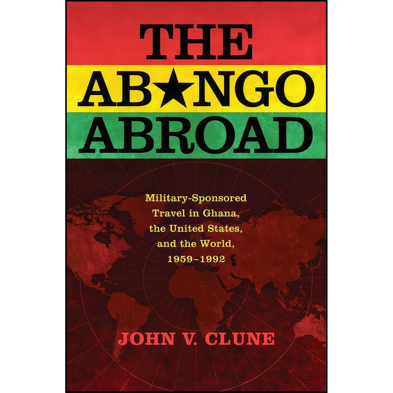کتاب The Abongo Abroad اثر John V. Clune انتشارات Vanderbilt University Press