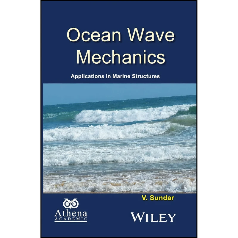 کتاب Ocean Wave Mechanics اثر V. Sundar انتشارات Wiley
