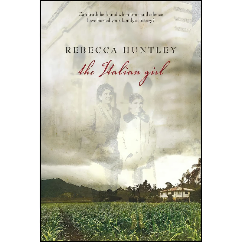 کتاب The Italian Girl اثر Rebecca Huntley انتشارات University of Queensland Press