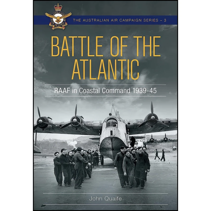 کتاب Battle over the Atlantic اثر John Quaife انتشارات تازه ها