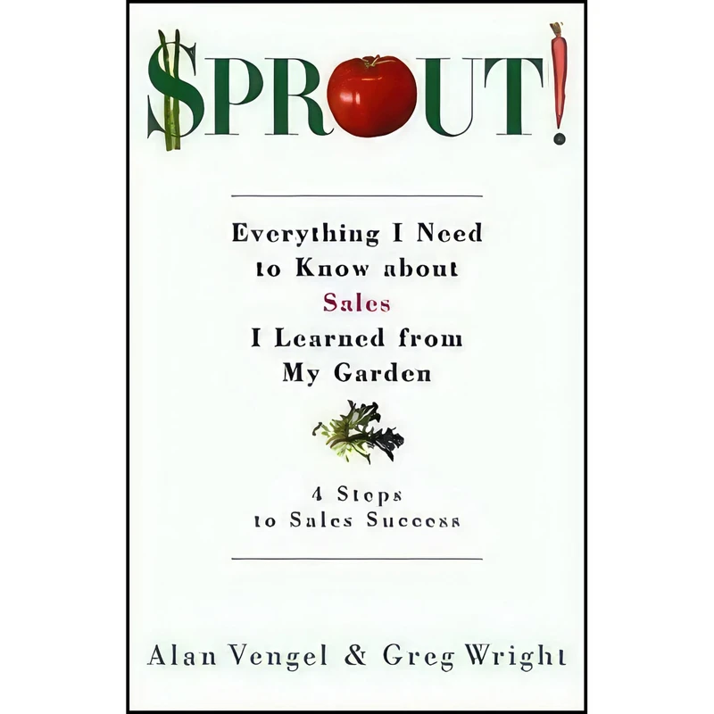 کتاب Sprout! اثر Alan A. Vengel and Greg Wright انتشارات Berrett-Koehler Publishers