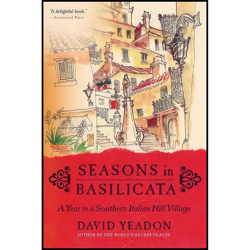 کتاب Seasons in Basilicata اثر David Yeadon انتشارات تازه ها