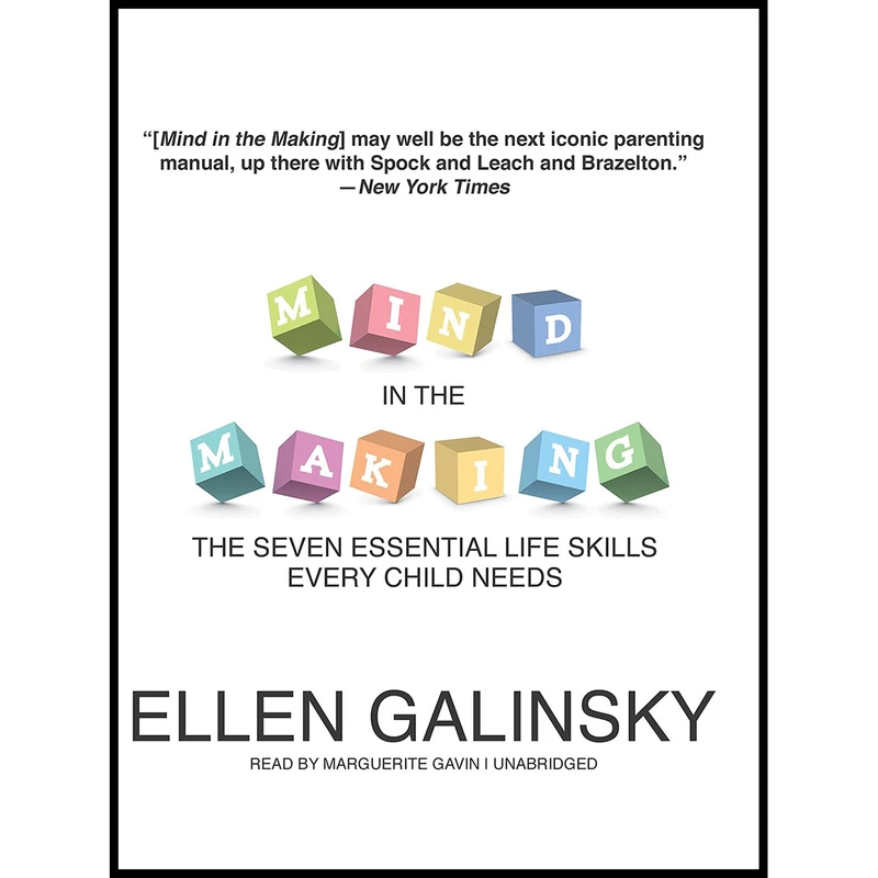 کتاب Mind in the Making اثر Ellen Galinsky انتشارات Blackstone