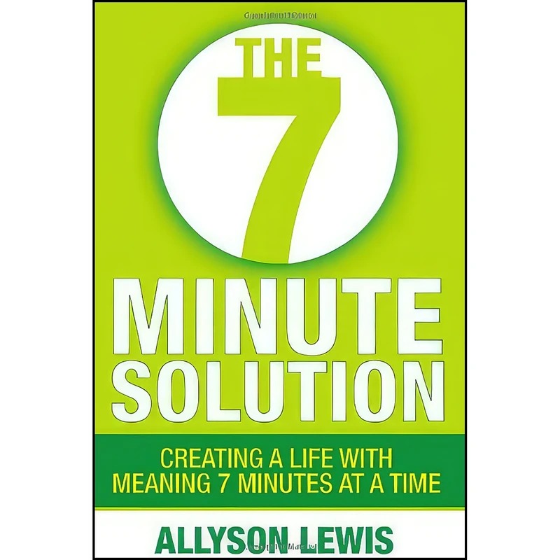 کتاب The 7 Minute Solution اثر Allyson Lewis انتشارات Atria Books